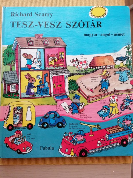 Richard Scarry: Tesz-Vesz Sztr magyar-angol-nmet