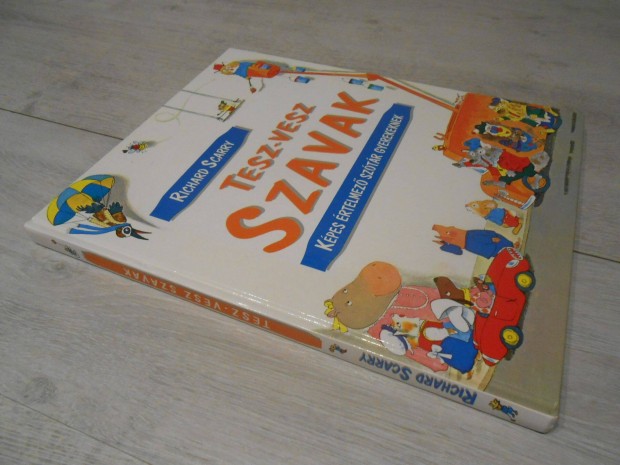 Richard Scarry: Tesz-vesz szavak (Kpes rtelmez sztr gyerekeknek)