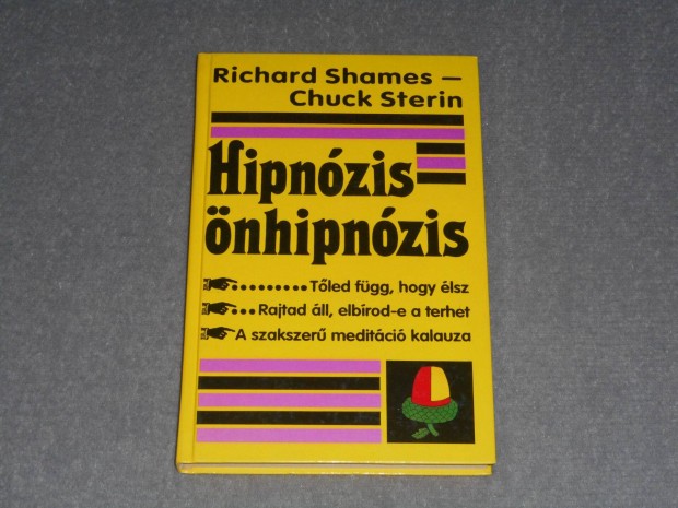Richard Shames, Chuck Sterin - Hipnzis nhipnzis A meditci kalauza