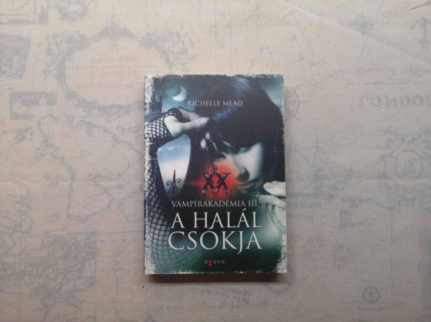 Richelle Mead - A hall cskja (Vmprakadmia III.)