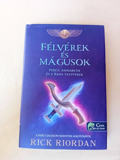 Rick Riordan: Félvérek és mágusok