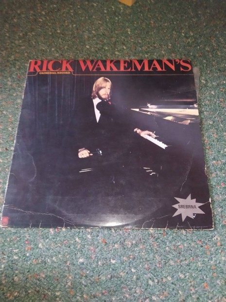 Rick Wakeman Rick Wakeman's Criminal Record (1978)