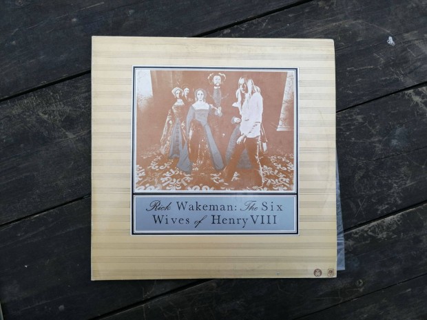 Rick Wakeman (Yes): The Six Wives Of Henry VIII bakelit lp