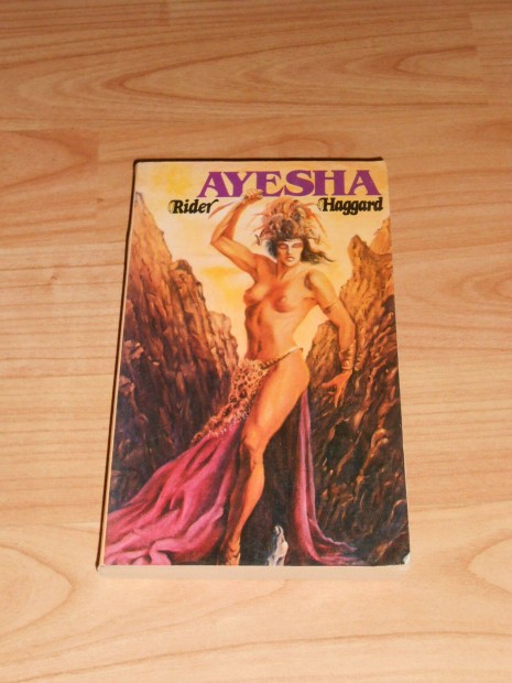 Rider Haggard: Ayesha