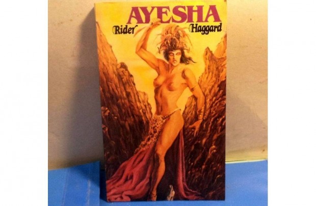 Rider Haggard: Ayesha