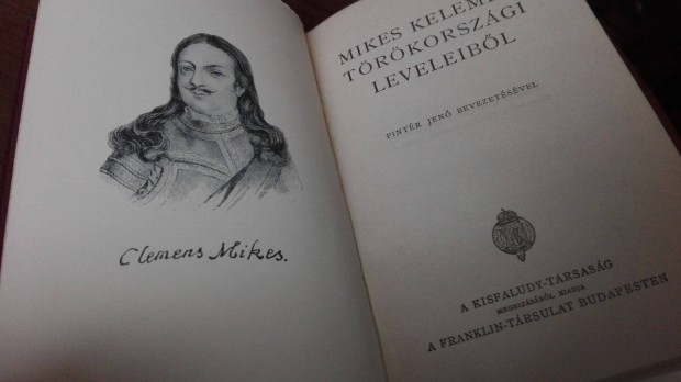 Ritka Antikvr knyv "Mikes Kelemen Trkorszgi leveleibl"