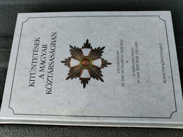 Ritka Kitüntetés katalógus "Kitüntetések a Magyar Köztársaságban"