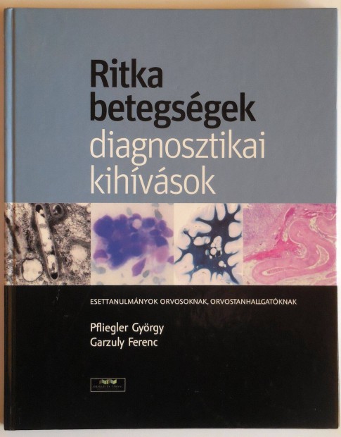 Ritka betegségek, diagnosztikai kihívások (Garzuly Ferenc, Pfliegler)
