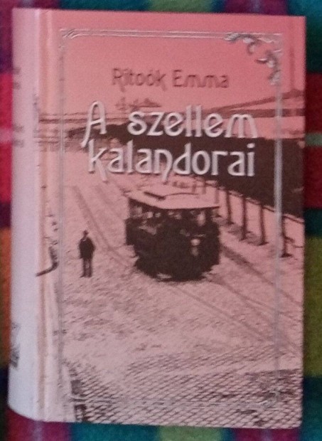 Ritok Emma: A szellem kalandorai