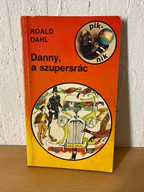 Roald Dahl - Danny, a szupersrc (Piknik Knyvek 1. - Nyitktet, Mr