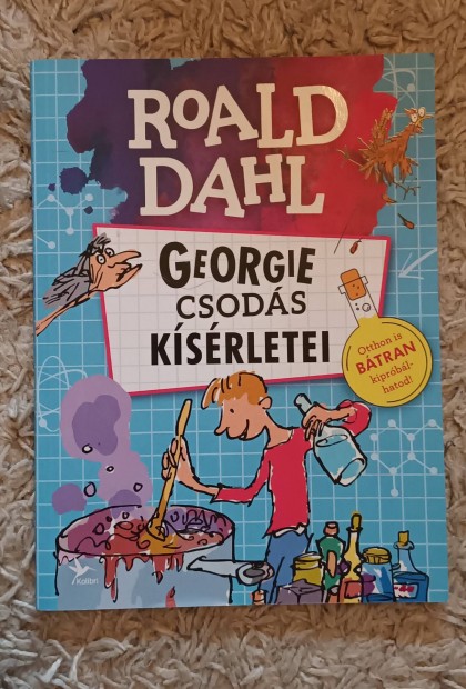 Roald Dahl - Georgie csods ksrletei