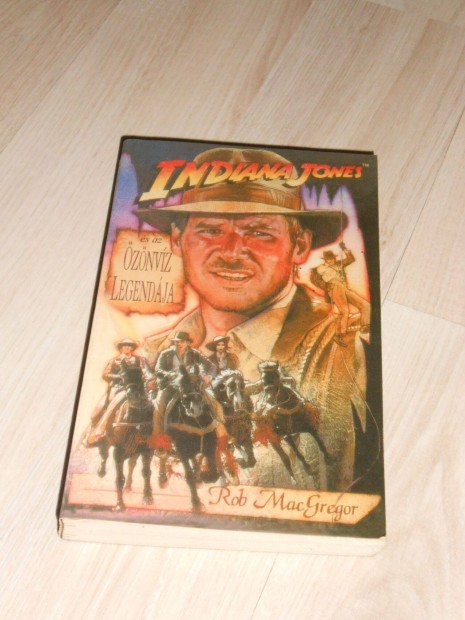 Rob Macgregor: Indiana Jones s az znvz legendja