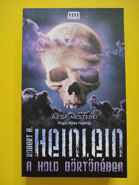 Robert A. Heinlein - A Hold Brtnben (Hugo-Djas Regny)