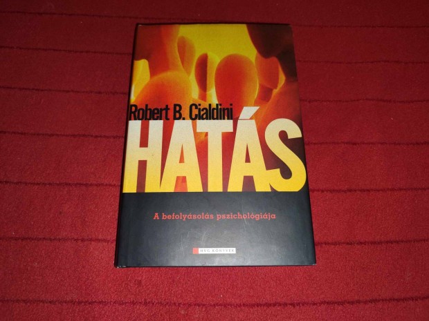 Robert B. Cialdini: Hatás