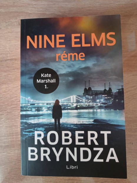 Robert Bryndza: Nine elms rme knyv