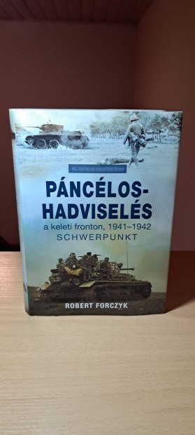 Robert Forczyk: Pnclos-hadvisels a keleti fronton, 1941-42