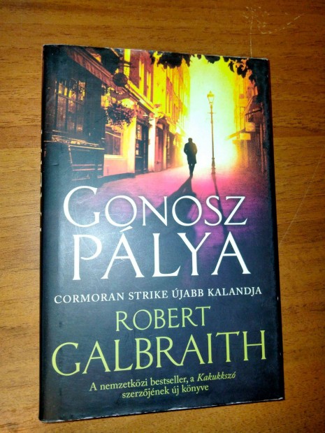 Robert Galbraith (J. K. Rowling) Gonosz plya