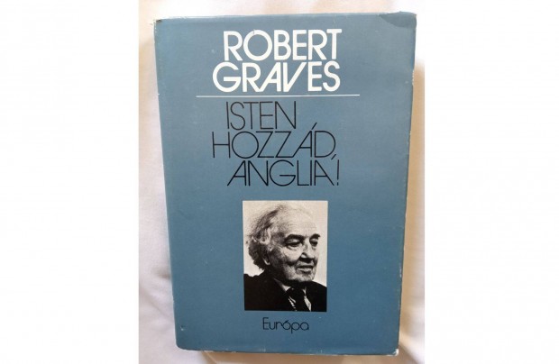 Robert Graves Isten hozzd, Anglia!