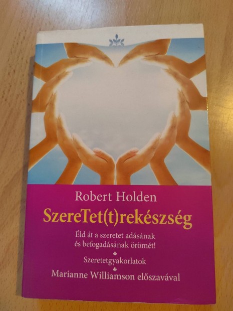 Robert Holden - Szeretet(t)rekszsg ( nfejleszts) 