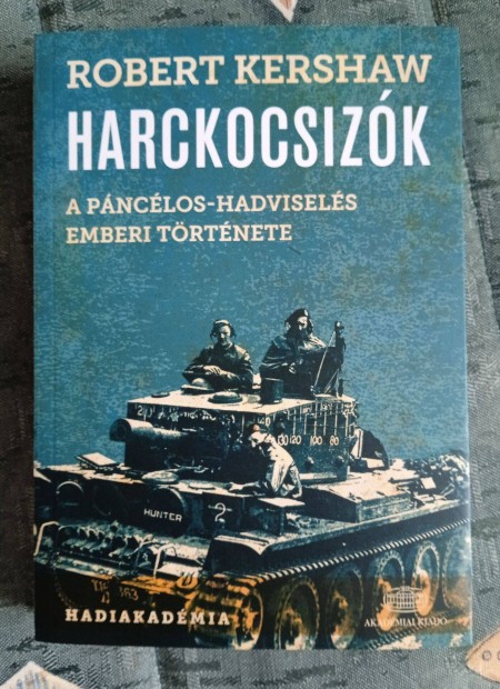 Robert Kershaw: Harckocsizk