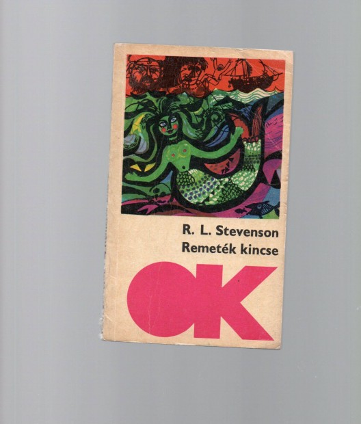 Robert Louis Stevenson: Remetk kincse - A Vidm Vitzek