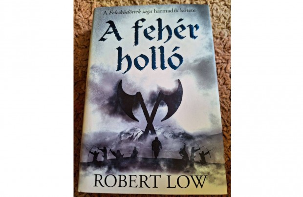 Robert Low - A fehr holl (Feleskdttek saga 3.)