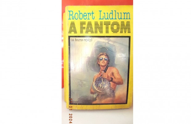 Robert Ludlum: A fantom / A Bourne - rejtly