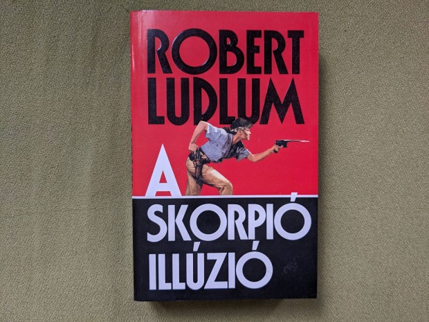 Robert Ludlum: A skorpi illzi