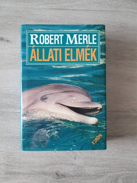 Robert Merle: llati elmk knyv 