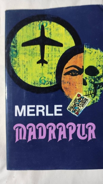 Robert Merle -Madrapur