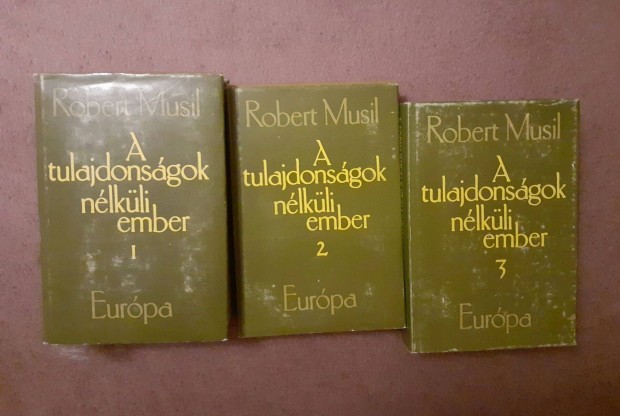 Robert Musil A tulajdonsgok nlkli ember I-III