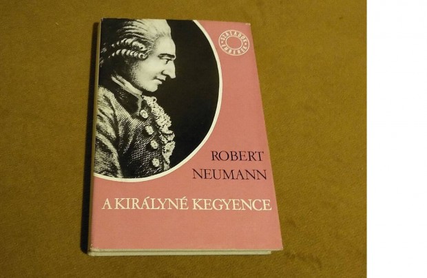Robert Neumann: A kir�lyn� kegyence (K�nyv, 1973)
