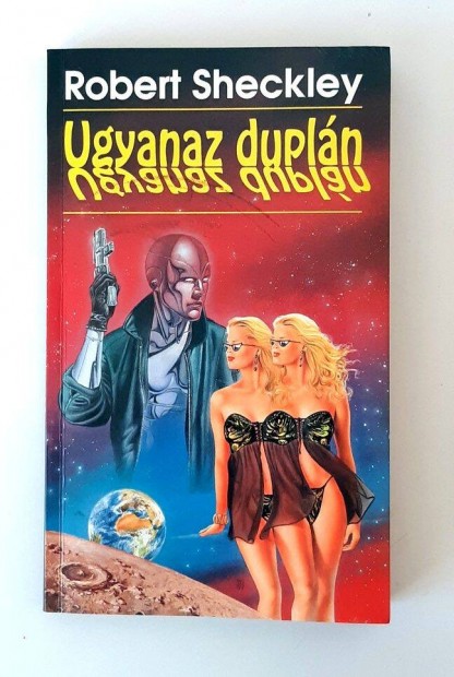 Robert Sheckley - Ugyanaz dupln