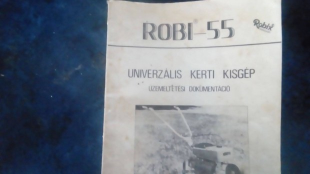 Robi 55 gpknyv elad a lapok nem hinyoznak nincs p let