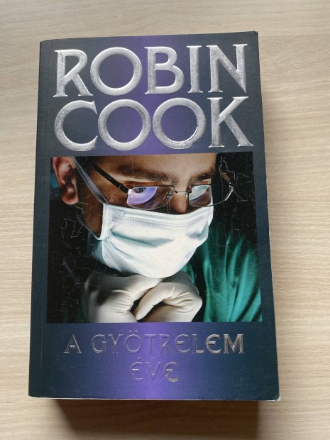 Robin Cook: A gytrelem ve