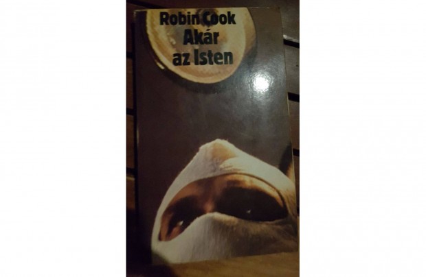 Robin Cook - Akr az Isten