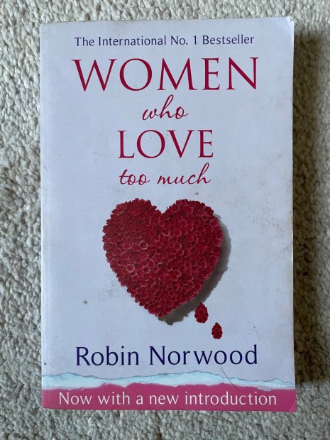 Robin Norwood - The women who love too much