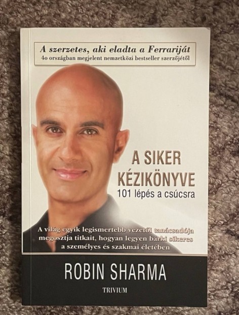 Robin Sharma: A siker kziknyve