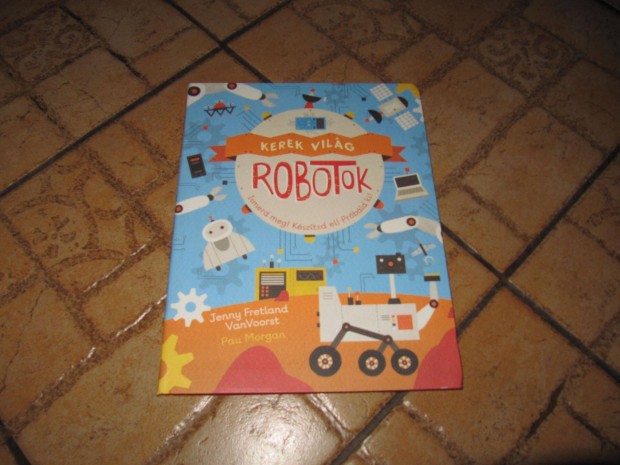 Robotok - vadonat j
