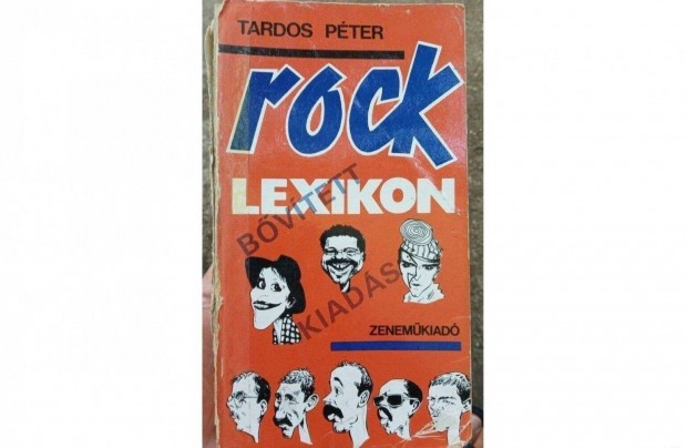 Rock lexikon bvtett kiads. Tardos Pter knyve. Rendhagy lexikon