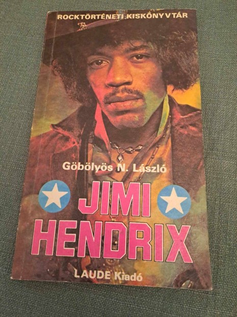 Rocktrtnetei kisknyvtr: Gblys N. Lszl - Jimi Hendrix