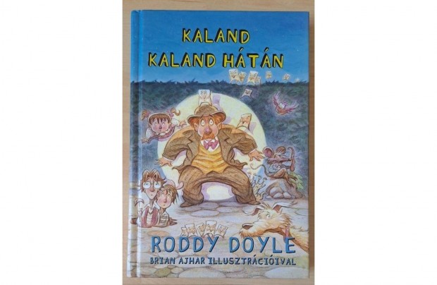 Roddy Doyle - Kaland kaland htn