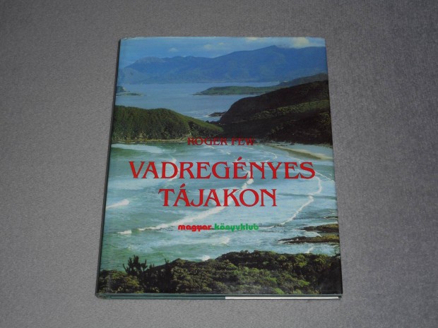 Roger Few - Vadregnyes tjakon - Fldnk mg ltez vadonjai Ingyenes