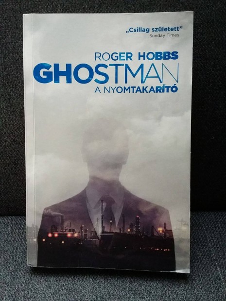Roger Hobbs: Ghostman A nyomtakart (2018)