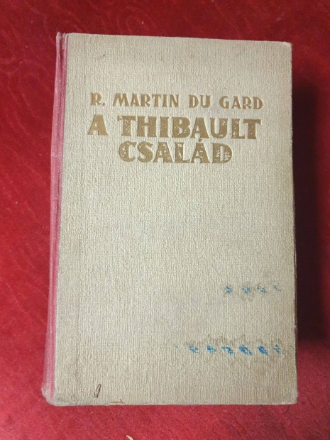 Roger Martin du Gard - A Thibault csald 2.ktet