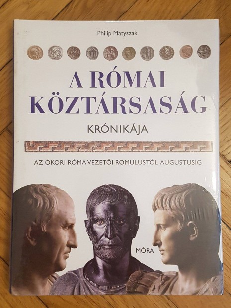 Római Köztársaság krónikája-Az ókori róma vezetői 9789631188738
