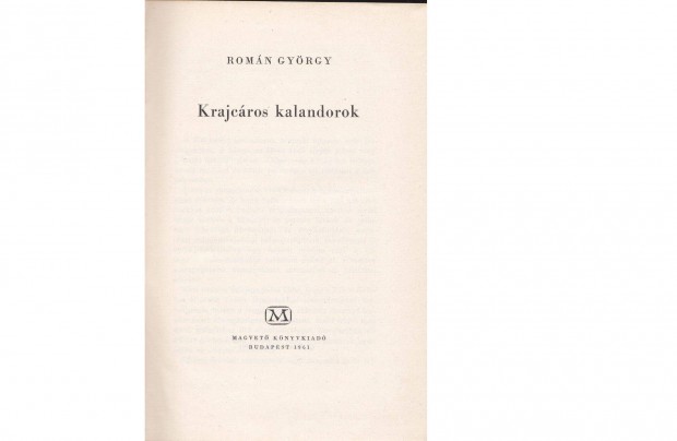 Romn Gyrgy: Krajcros kalandorok (1961. 607 oldal)