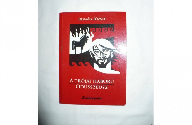 Román J.: A trójai háború Odüsszeusz