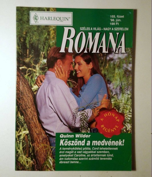 Romana 165. Ksznd a Medvnek! (Quinn Wilder) 1998 (6kp+tartalom)