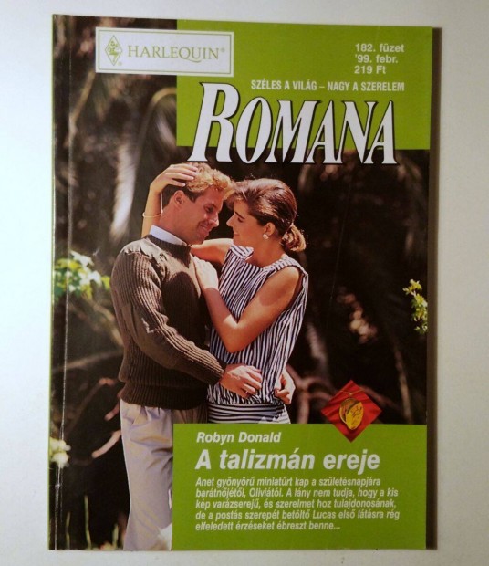 Romana 182. A Talizmn Ereje (Robyn Donald) 1999 (6kp+tartalom)